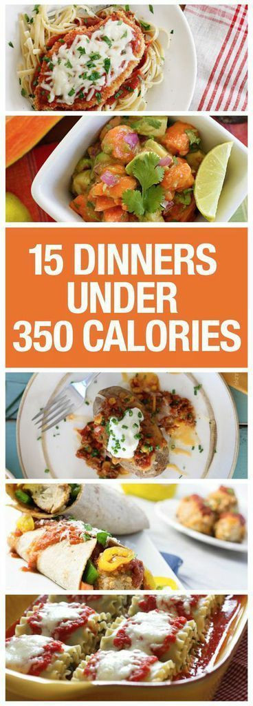 Very Low Calorie Dinners
 15 Healthy Dinners Under 350 Calories