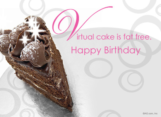 Virtual Birthday Cards
 Fat Free Virtual Cake Postcard Happy Birthday Ecard