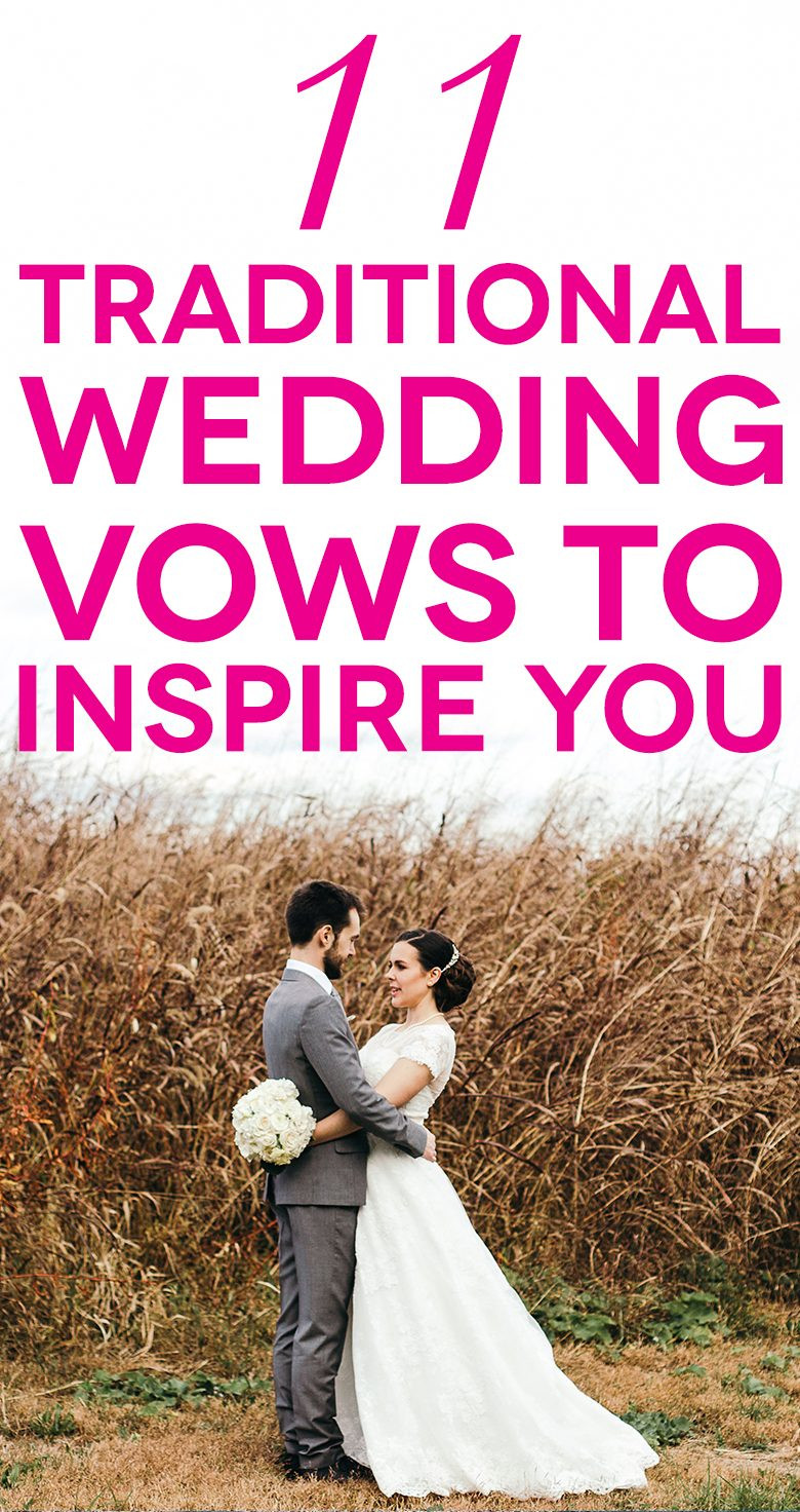 Vows For A Wedding
 11 Traditional Wedding Vows That Will Inspire You