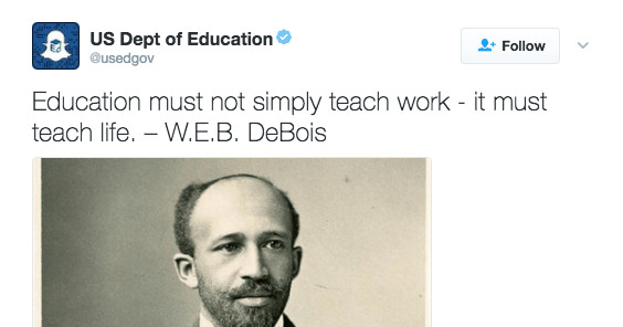 Web Dubois Education Quotes
 Department of Education Misspells W E B Du Bois Tweet