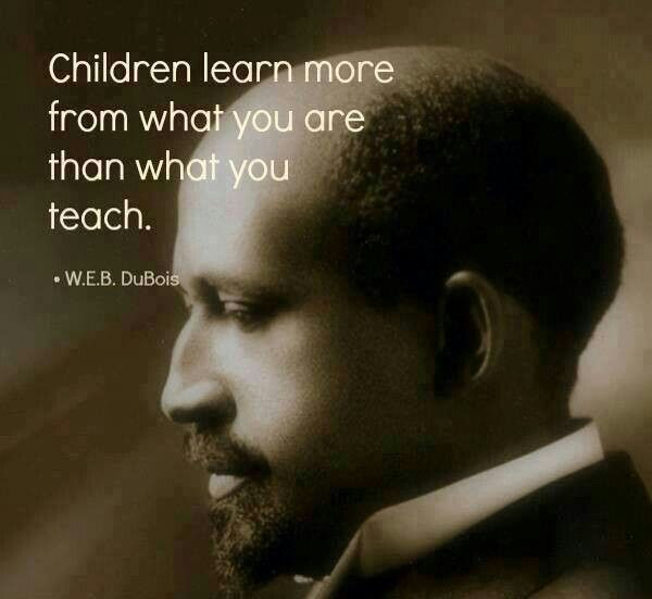 Web Dubois Education Quotes
 Always model kindness W E B Dubois