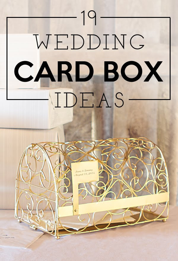 Wedding Gift Boxes For Cards
 19 Wedding Gift Card Box Ideas My Wedding Reception
