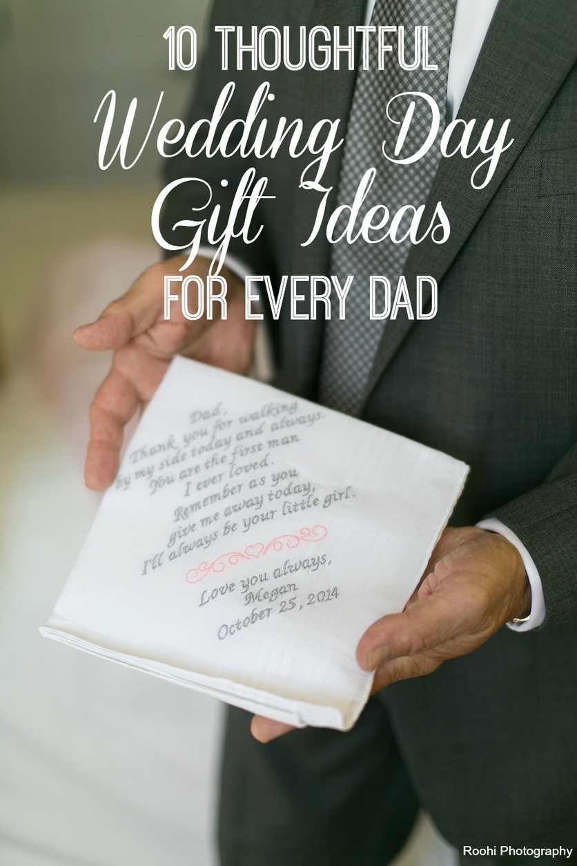 Wedding Gift Ideas For Dad
 10 Thoughtful Wedding Day Gift Ideas For Every Dad Marry