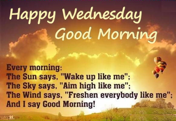 Wednesday Positive Quotes
 Happy Wednesday Good Morning Quote s and