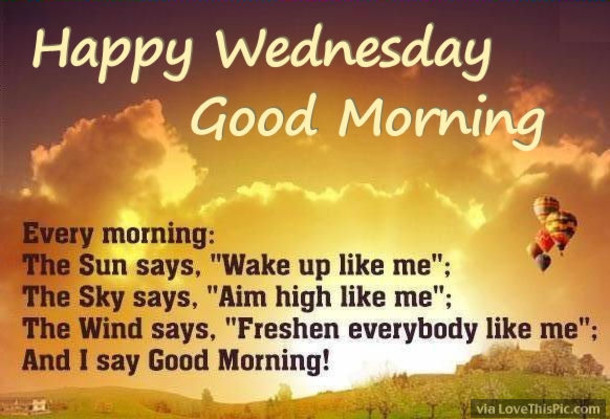 Wednesday Positive Quotes
 20 Best Good Morning Happy Wednesday Quotes