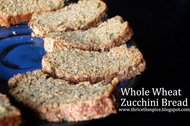 Whole Wheat Zucchini Bread
 ThriceTheSpice Whole Wheat Zucchini Bread