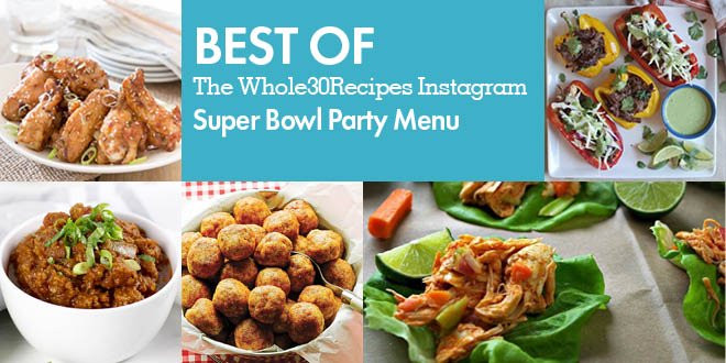 Whole30 Super Bowl Recipes
 Whole30 Super Bowl Recipes It s Sportsing Time People