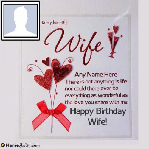 Wife Birthday Card Message
 Happy Birthday To My Beautiful Wife Love You