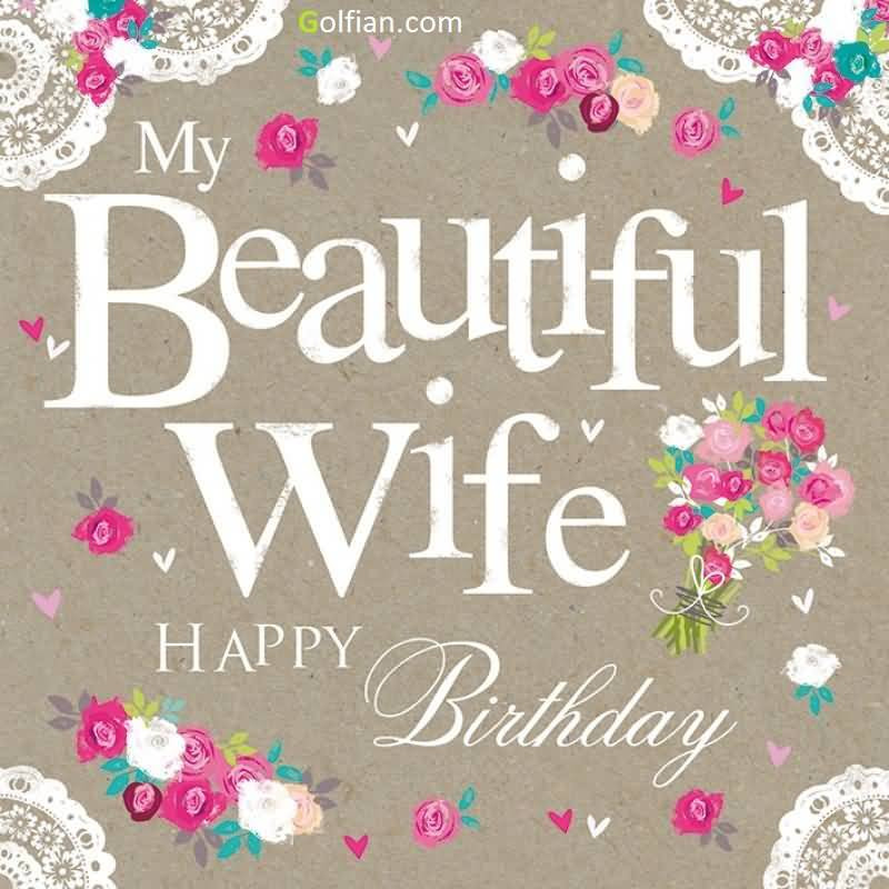 Wife Birthday Card Message
 70 Beautiful Birthday Wishes For Wife – Birthday