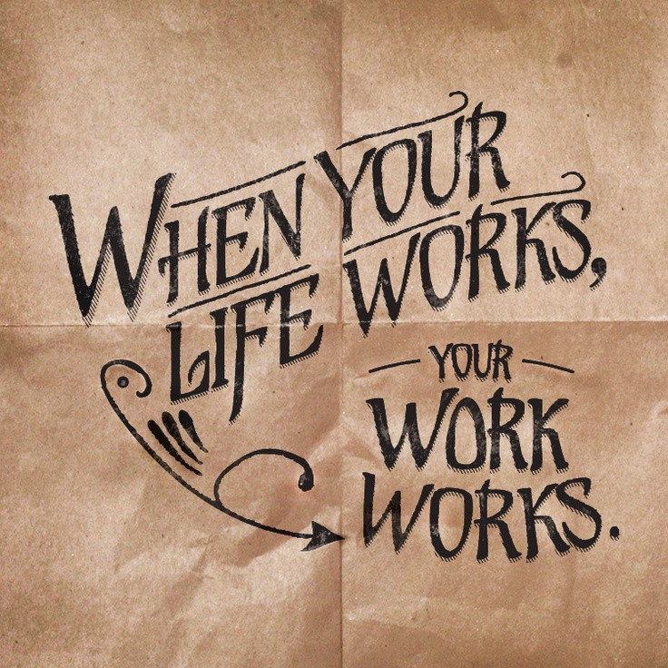 Work Life Quotes
 43 best Work Life Balance images on Pinterest