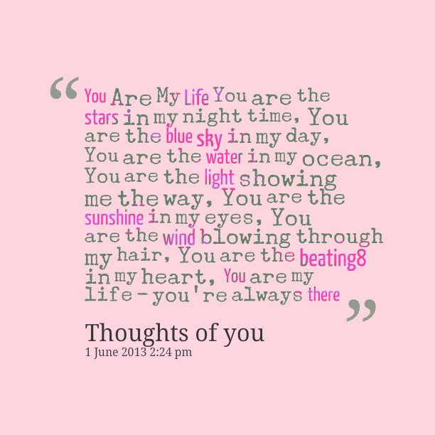 You Are My Life Quotes
 You Are My Star Quotes QuotesGram