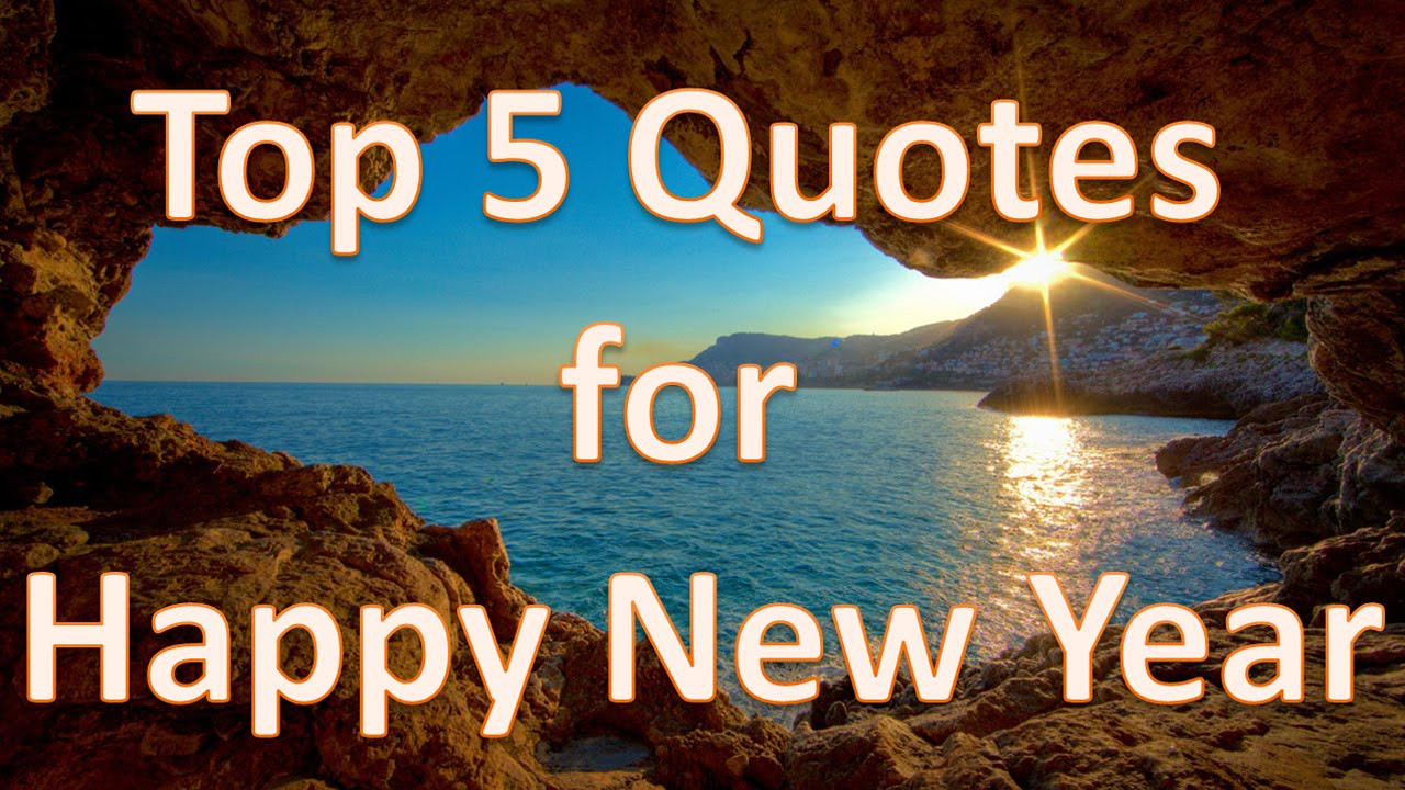 A New Year Quote
 Top 5 New Year Quotes