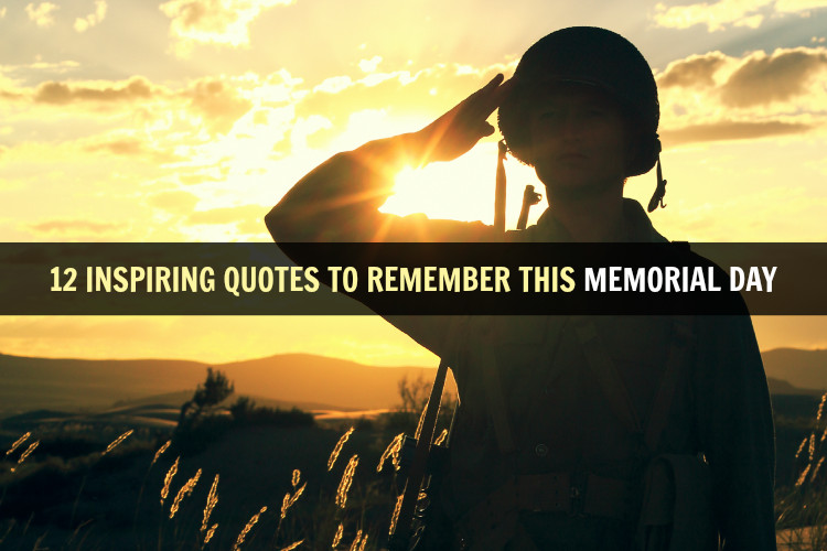 Best Memorial Day Quote Ever
 Remember Memorial Day Quotes QuotesGram