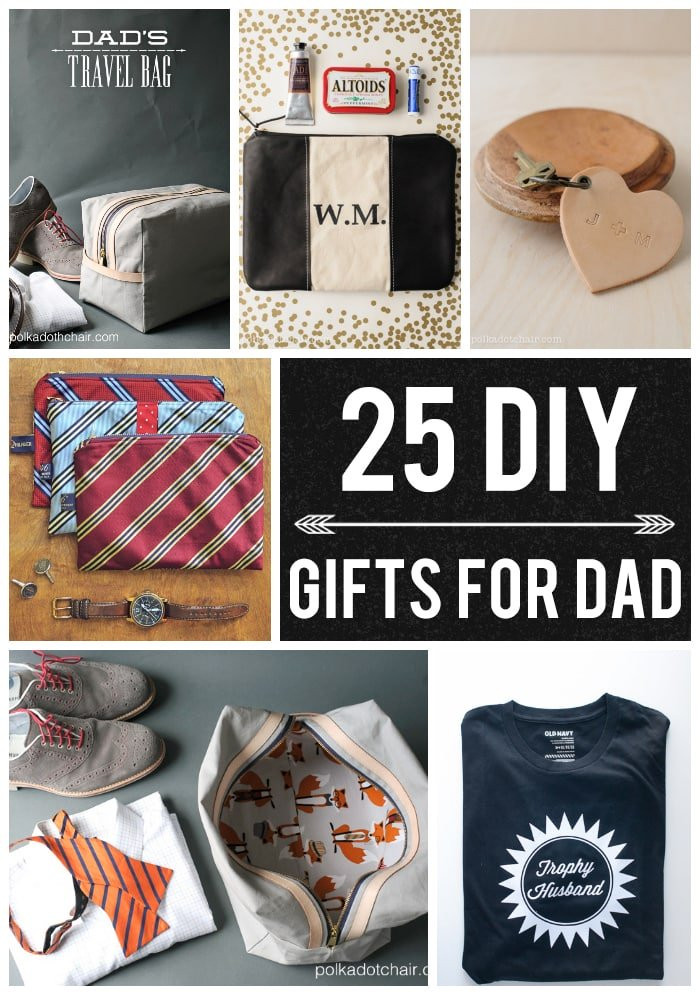 Christmas Gift For Dad
 25 DIY Gifts for Dad on Polka Dot Chair Blog