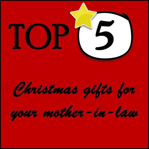 Christmas Gift For Mother In Law
 Five Top List