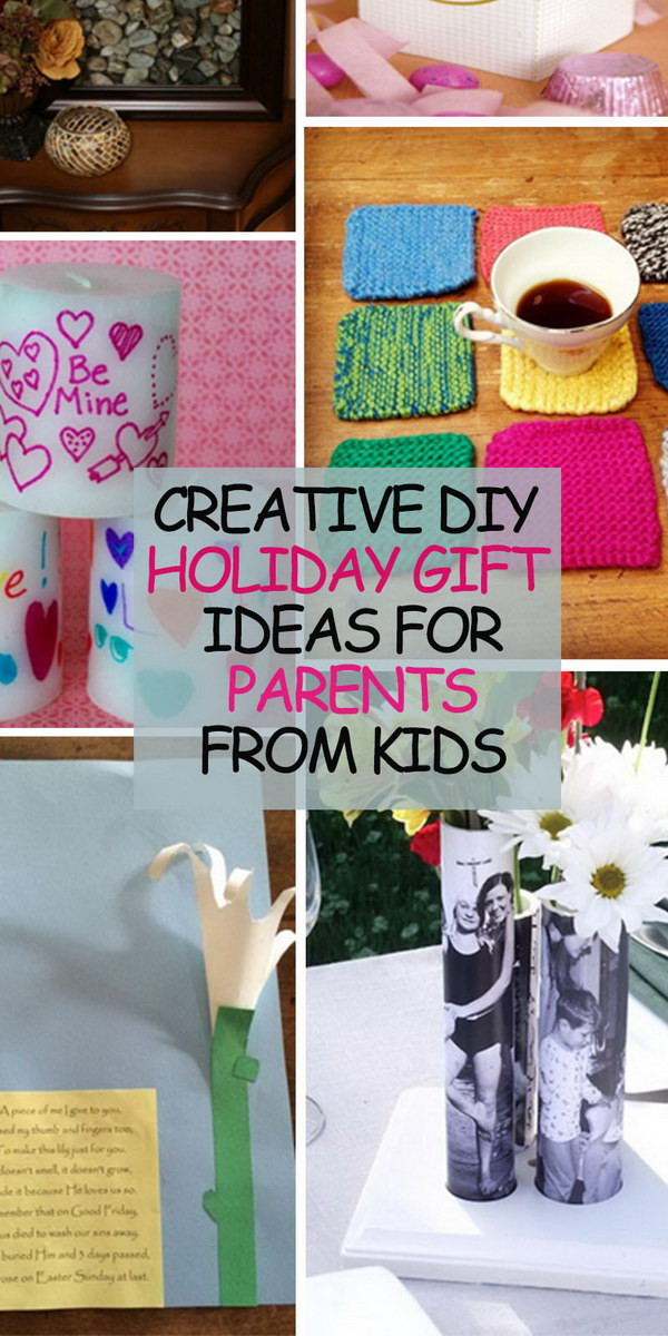 Christmas Present Ideas For Parents
 Creative DIY Holiday Gift Ideas for Parents from Kids Hative