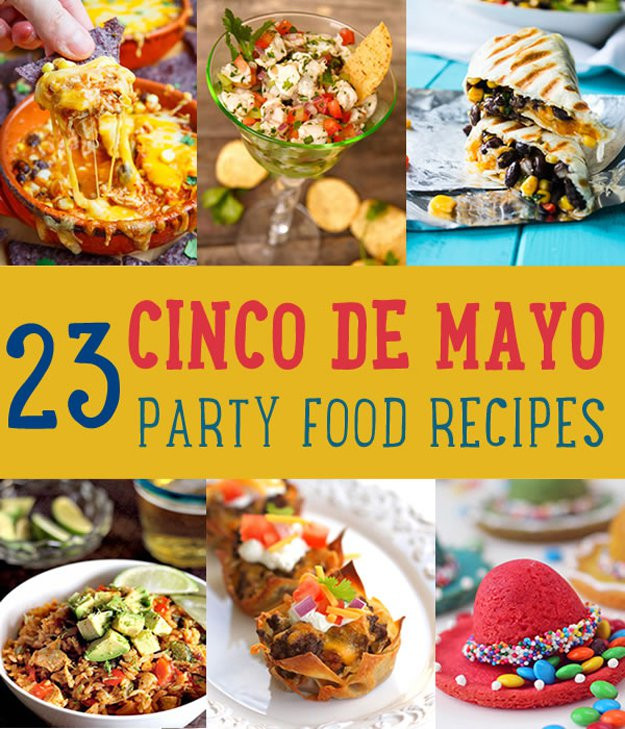 Cinco De Mayo Foods Ideas
 Cinco De Mayo Recipes To Get The Party Started