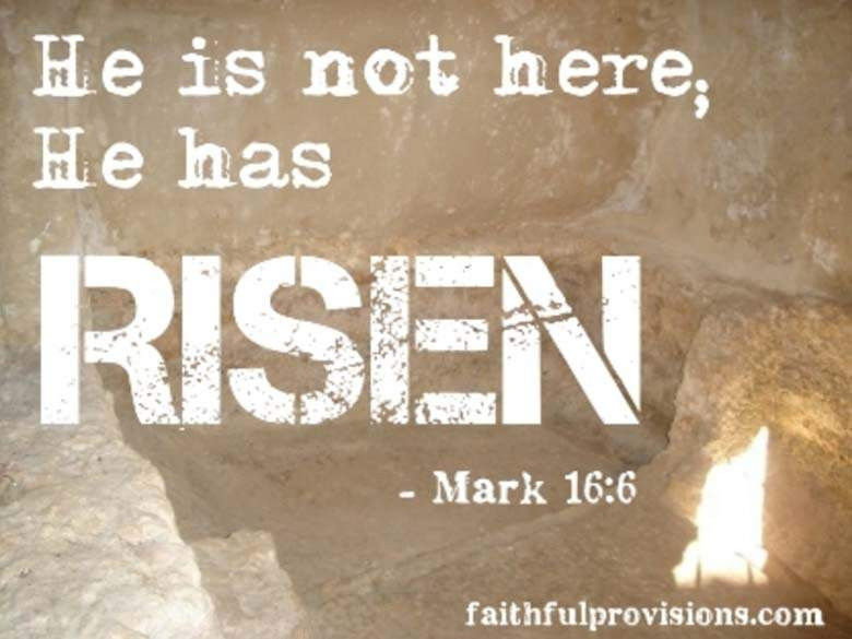 Easter He Has Risen Quotes
 ‘He Is Risen’ 2016 Best Bible Verses Passages & Memes