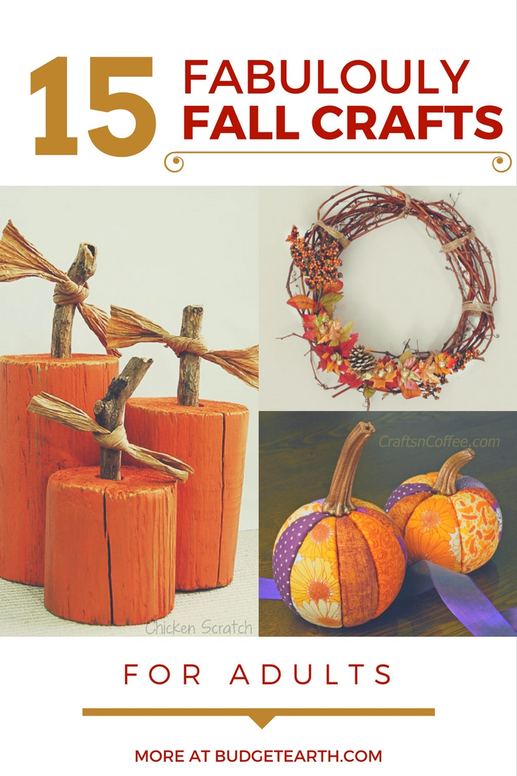 Easy Fall Crafts For Adults
 15 Fabulously Fall Crafts for Adults