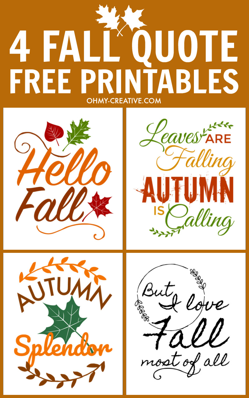 Fall Quotes Images
 Fall Quotes Free Printables For Autumn Oh My Creative