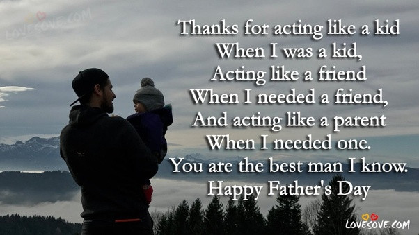 Fathers Day Love Quotes
 What are the best inspirational and funny Father s Day