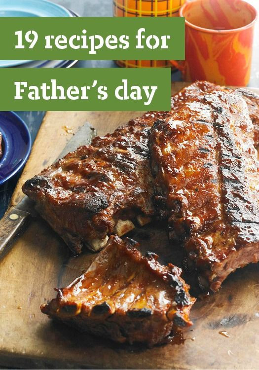 Fathers Day Menu Ideas
 19 Recipes for Father s Day — Everything from sweet and