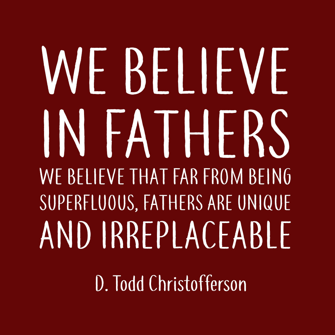 Fathers Day Quote Images
 8 LDS Father s Day Quotes
