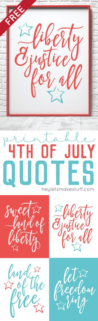 Fourth Of July Quotes And Sayings
 Printable 4th of July Quotes Hey Let s Make Stuff