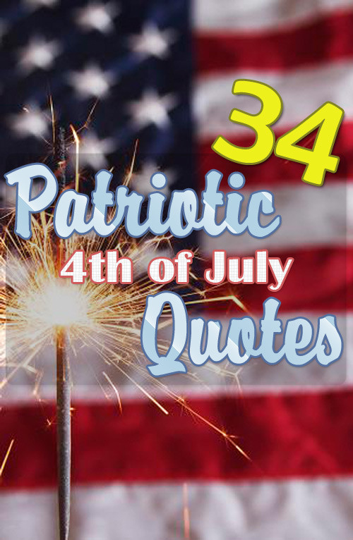 Fourth Of July Quotes And Sayings
 4th July Famous Quotes QuotesGram