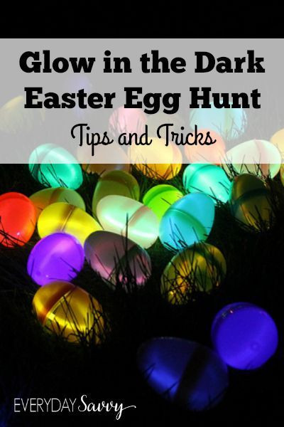 Glow In The Dark Easter Egg Hunt Ideas
 Tips tricks and where to find supplies for a glow in the