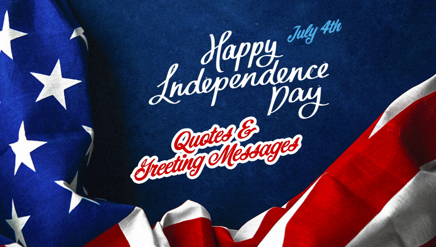 Happy Independence Day Usa Quotes
 Happy Independence Day America Quotes and Greeting