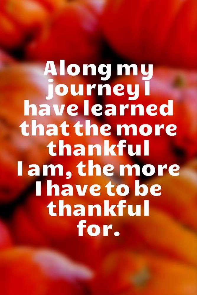 Happy Thanksgiving Quotes Inspirational
 Best 25 Thanksgiving quotes ideas on Pinterest