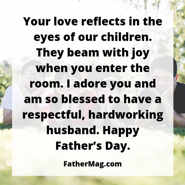 Husband Fathers Day Quotes
 100 Father s Day Quotes for Husbands with