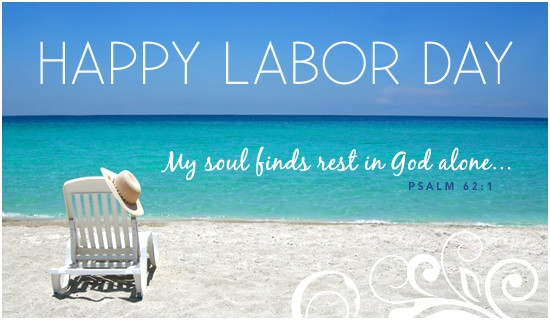 Labor Day Greetings Quotes
 Labor Day Greetings Wishes Cards 2017 Employees