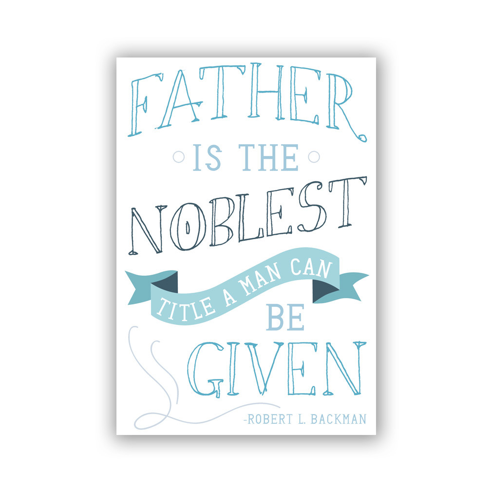 Lds Fathers Day Quotes
 Here s a Free LDS Father s Day Card