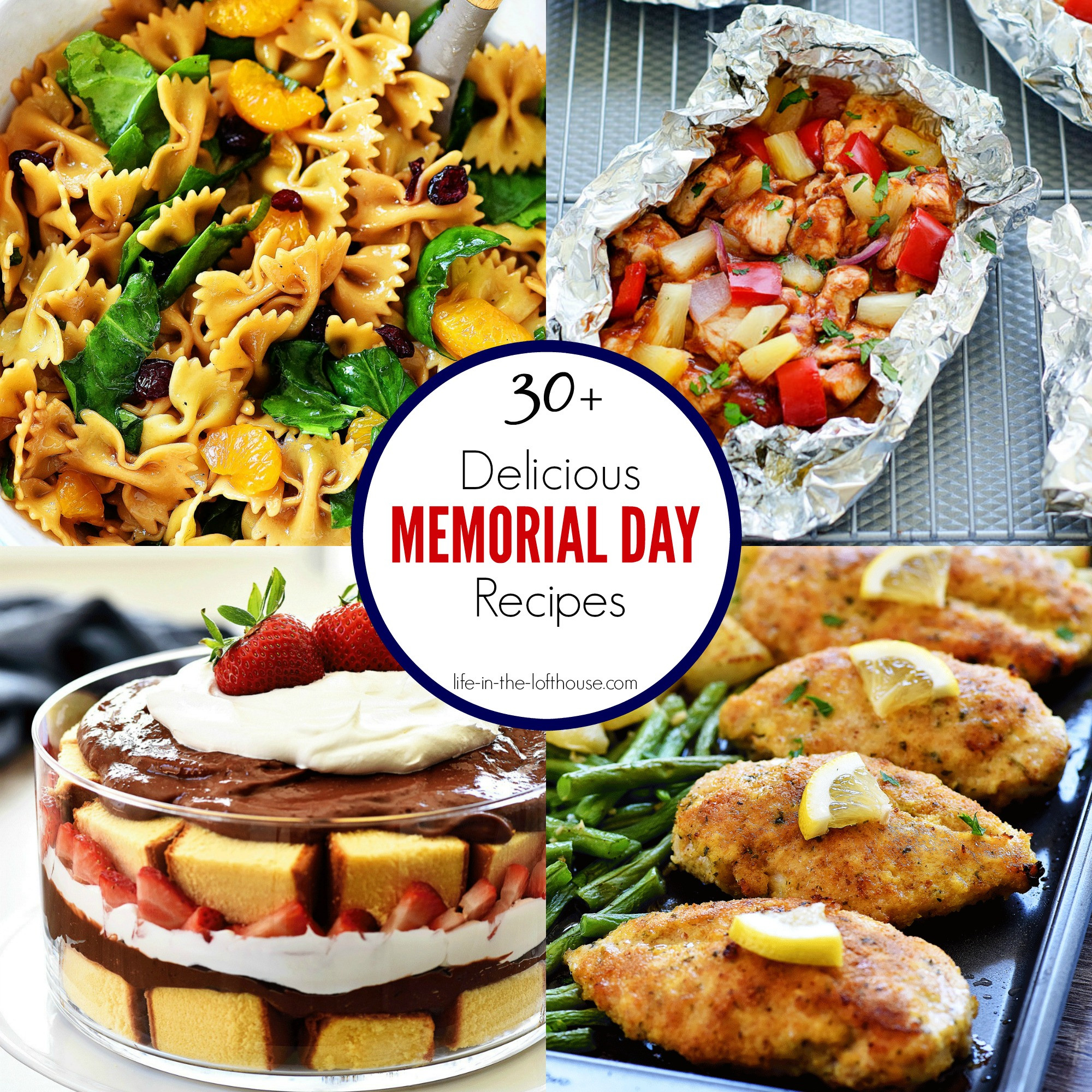 Memorial Day Food Recipes
 30 Delicious Memorial Day Recipes Life In The Lofthouse