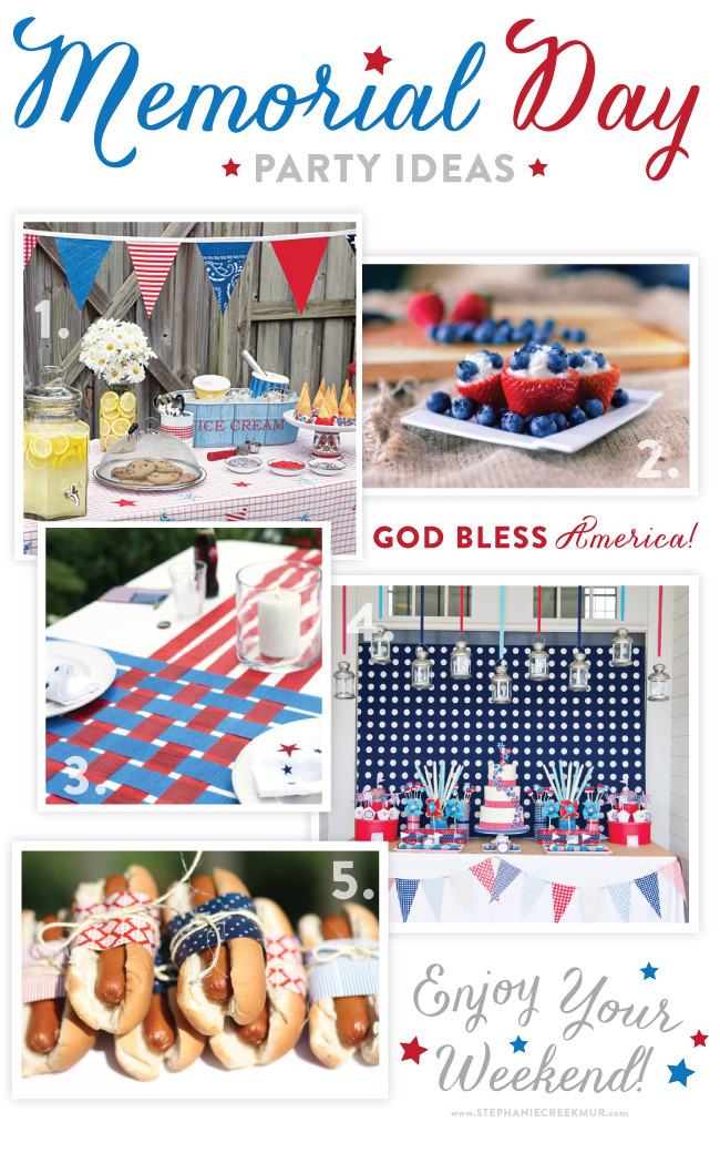 Memorial Day Ideas Party
 Memorial Day Weekend Party Ideas