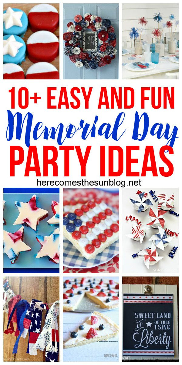 Memorial Day Ideas Party
 10 Easy and Fun Memorial Day Party Ideas