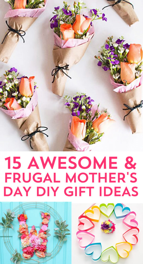 Mothers Day Gifts For Mom
 15 Most Thoughtful Frugal Mother’s Day Gift Ideas