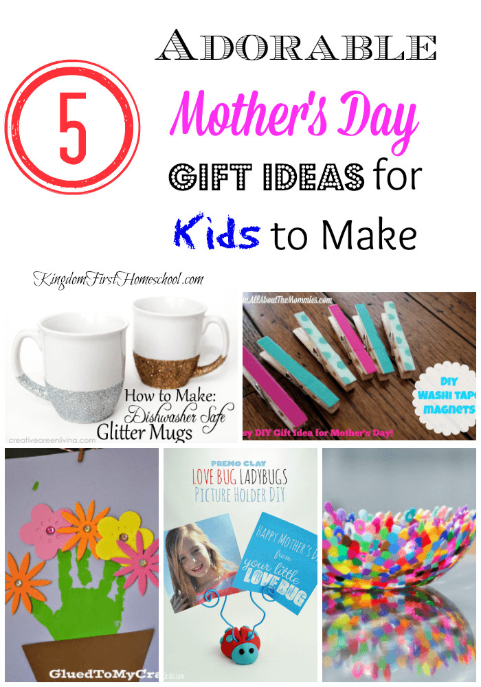 Mothers Day Gifts Ideas To Make
 5 Adorable Mother s Day Gift Ideas for Kids to Make
