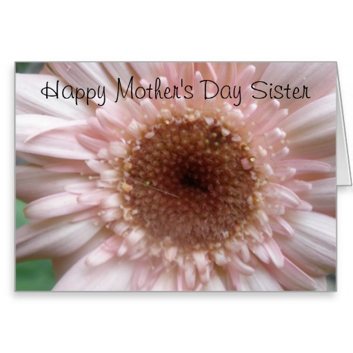 Mothers Day Quotes For Sisters
 Happy Mothers Day Sister Quotes QuotesGram