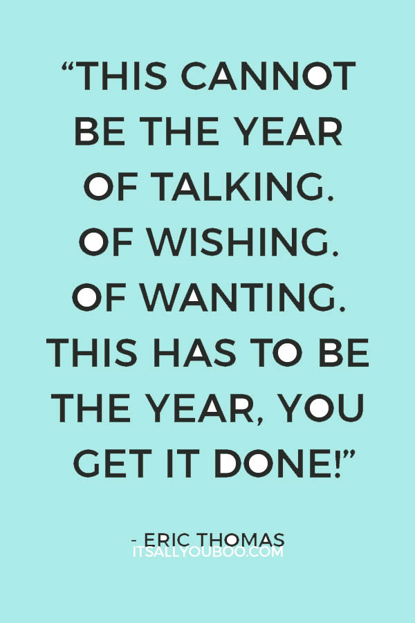New Year Resolutions Quotes
 52 Inspirational End of Year Quotes for 2019
