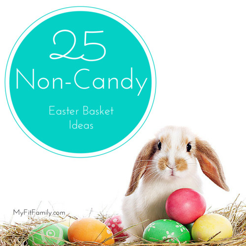 Non Candy Easter Ideas
 25 Non Candy Easter Basket Ideas My Fit Family