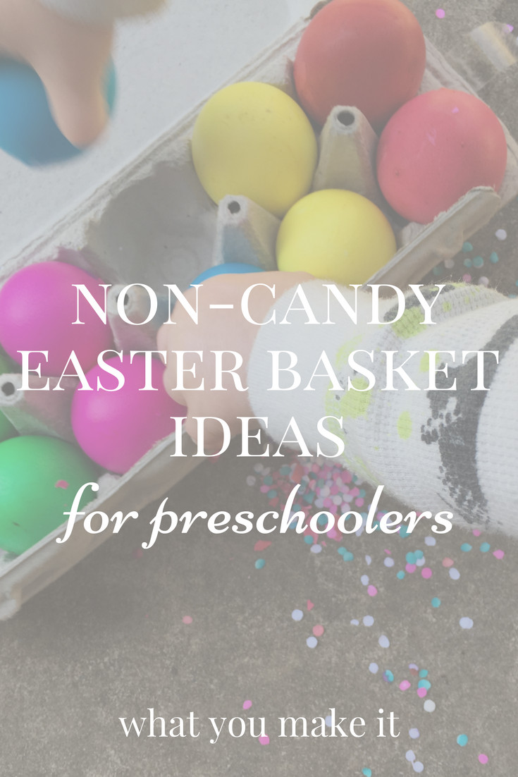 Non Candy Easter Ideas
 non candy easter basket ideas for preschoolers What You