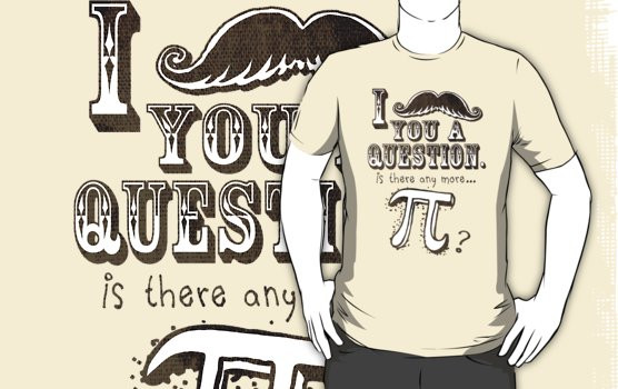 Pi Day Design
 "Funny Moustache Pi Day" T Shirts & Hoo s by