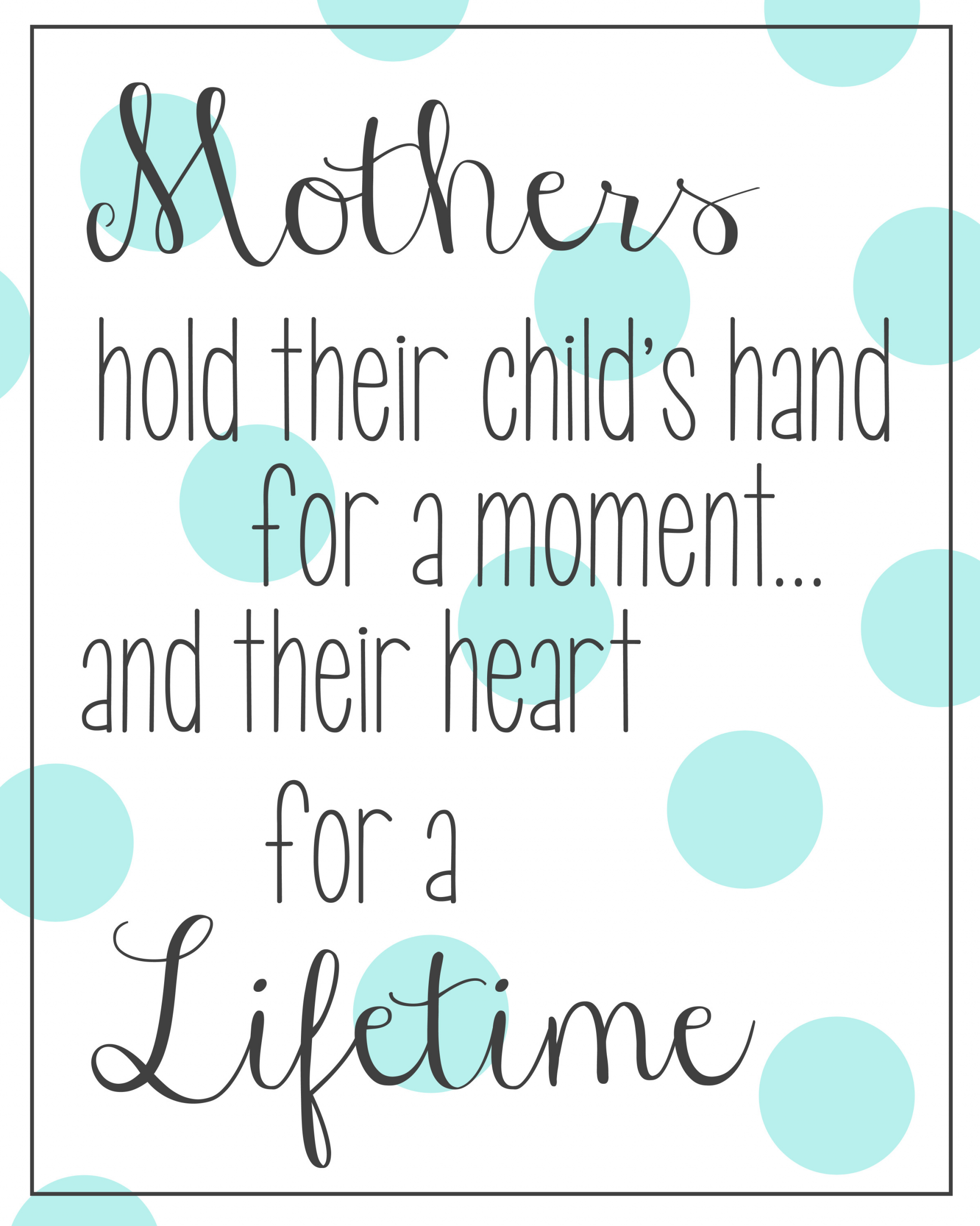Printable Mothers Day Quotes
 Free Printable Mother’s Day Cards