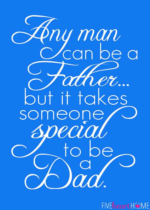 Quote Fathers Day
 Father’s Day Free Printable Dad Quote