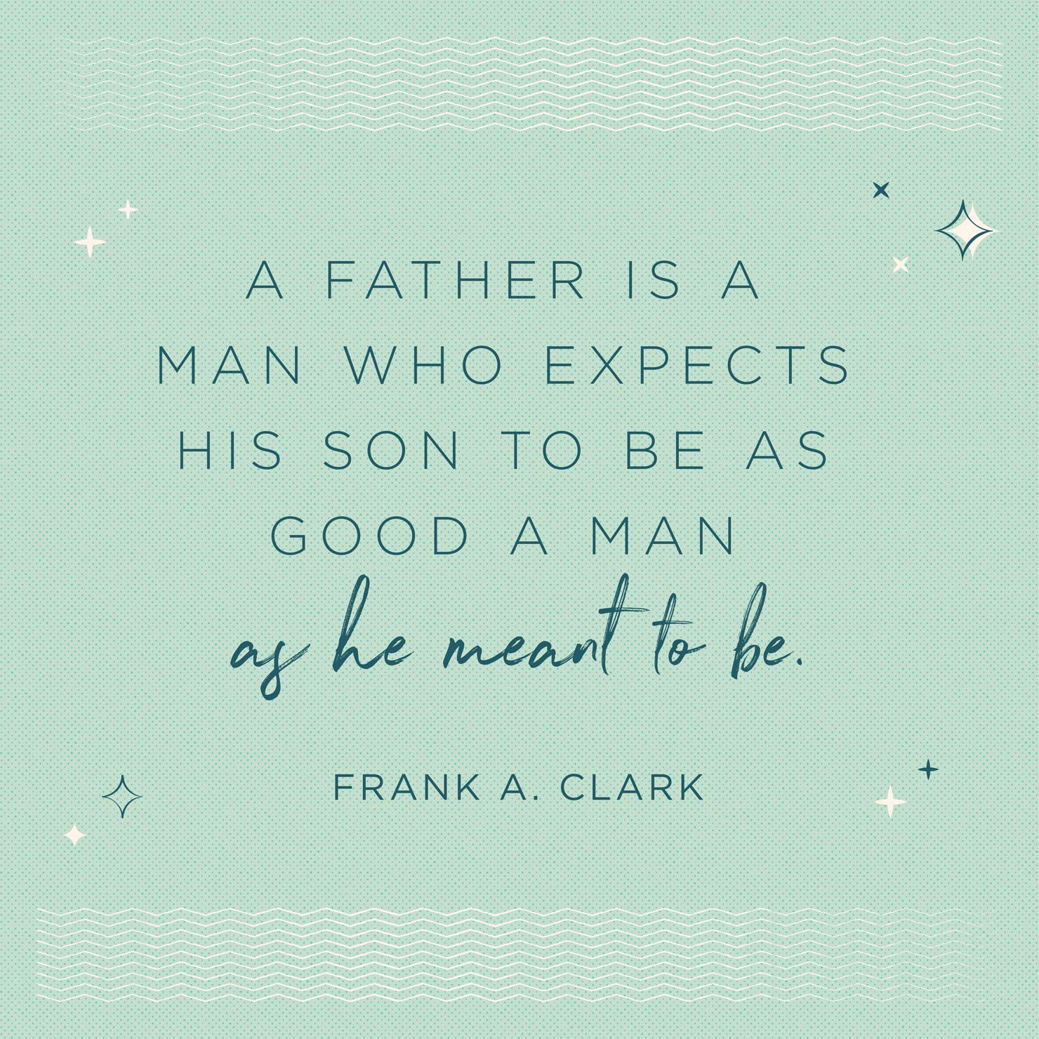 Quote Fathers Day
 100 Happy Father’s Day Quotes [2019]