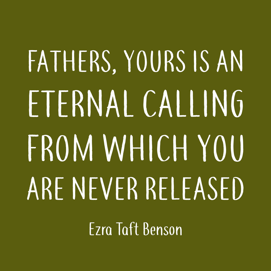 Quote Fathers Day
 8 LDS Father s Day Quotes