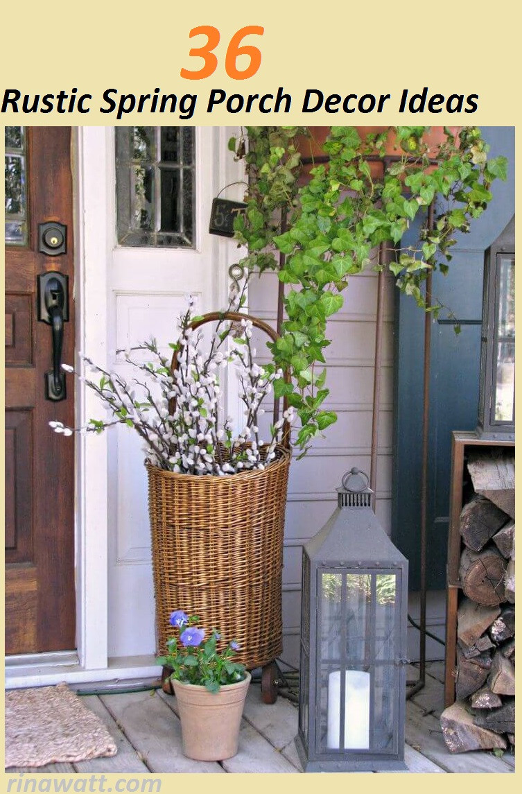 Spring Ideas Rustic
 30 Rustic Spring Porch Decor Ideas to Help you Get Your